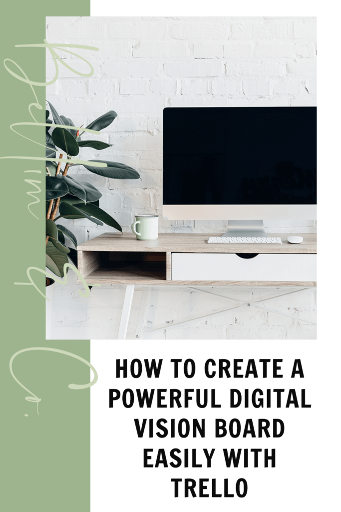 How to Create A Powerful Digital Vision Board Easily With Trello | Tatiana Belim