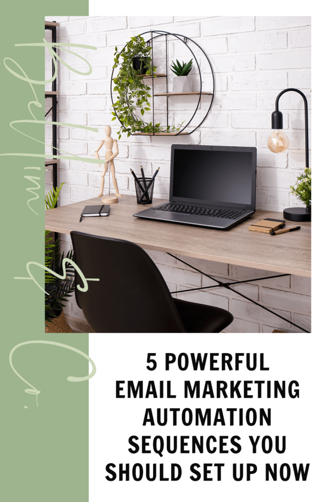 5 Powerful Email Marketing Automation Sequences You Should Set Up Now | Tatiana Belim