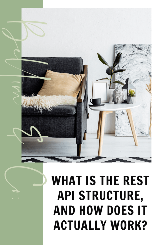 What Is The REST API Structure, and How Does It Actually Work? | Tatiana Belim