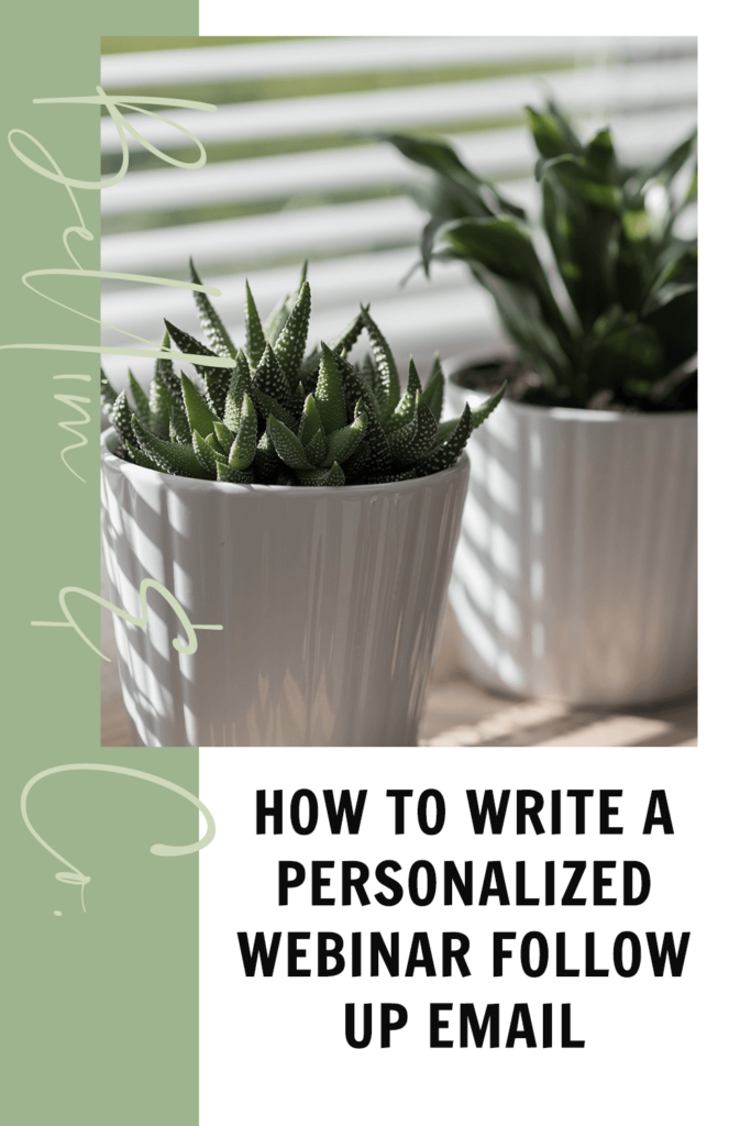 How To Write A Personalized Webinar Follow Up Email That Engages Your Audience | Tatiana Belim