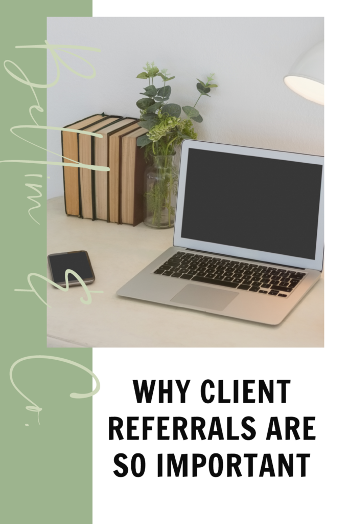 Why Client Referrals Are So Important (and How To Make Asking For Them Easy) | Tatiana Belim